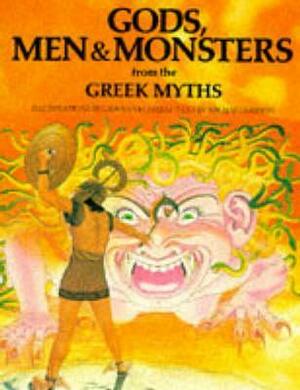 Gods, Men & Monsters from the Greek Myths by Giovanni Caselli, Michael Gibson