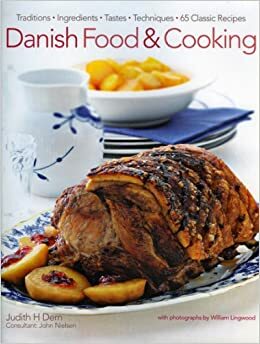 Danish Food & Cooking by John Nielson