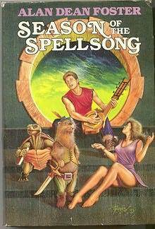Season of the Spellsong by Alan Dean Foster, Steve Ferris