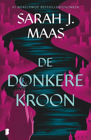 De donkere kroon by Sarah J. Maas