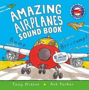 Amazing Airplanes Sound Book: A Very Noisy Book by 