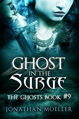 Ghost in the Surge by Jonathan Moeller