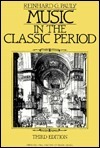 Music in the Classic Period by Reinhard G. Pauly