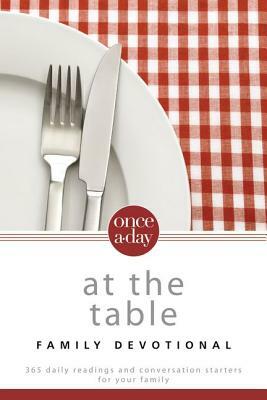 Niv, Once-A-Day at the Table Family Devotional, Paperback: 365 Daily Readings and Conversation Starters for Your Family by Christopher D. Hudson