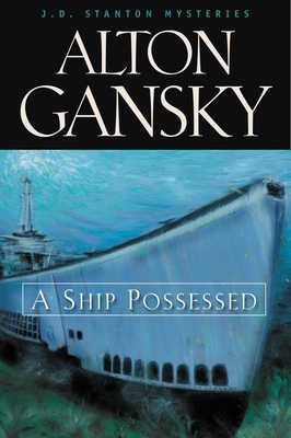 A Ship Possessed by Alton L. Gansky
