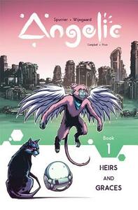 Angelic Volume 1: Heirs & Graces by Simon Spurrier