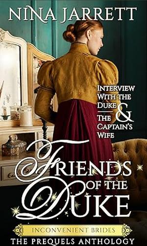 Friends of the Duke by Nina Jarrett