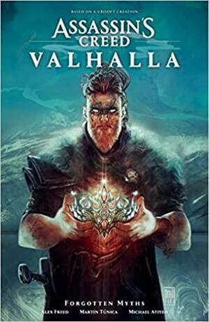 Assassin's Creed Valhalla: Forgotten Myths by Alexander M Freed, Comicraft, Martín Túnica, Michael Atiyeh