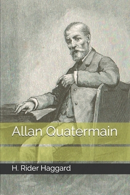 Allan Quatermain by H. Rider Haggard