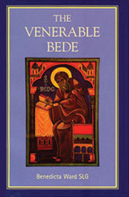 The Venerable Bede by Benedicta Ward