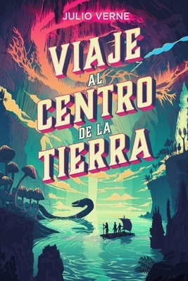 viaje al centro de la tierra (TP) by Jules Verne