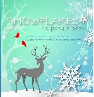 Snowflakes by Yevgeniya Yeretskaya, Jennifer Preston Chushcoff