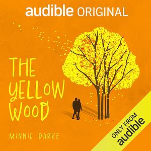 The Yellow Wood by Minnie Darke, Aisha Aidara