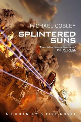 Splintered Suns by Michael Cobley