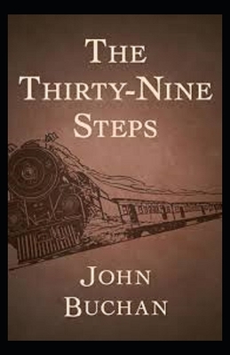 The Thirty-Nine Steps Illustrated by John Buchan