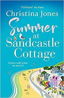 Summer at Sandcastle Cottage by Christina Jones