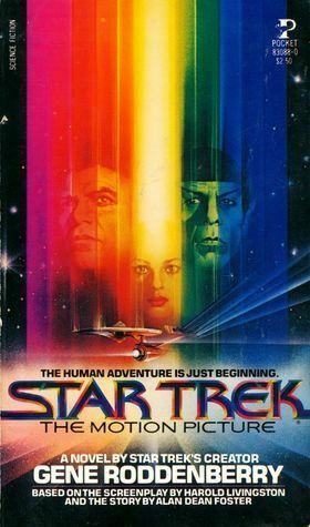 Star Trek: The Motion Picture by Harold Livingston, Gene Roddenberry, Alan Dean Foster