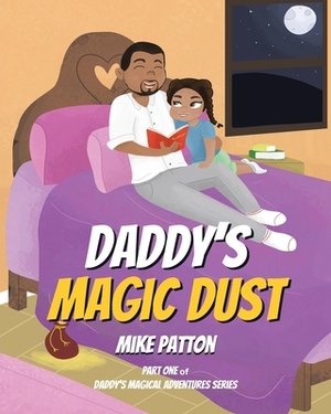 Daddy's Magic Dust by Mike Patton