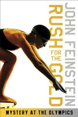 Rush for the Gold: Mystery at the Olympics by John Feinstein