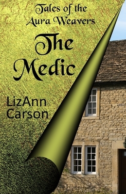 The Medic by Lizann Carson