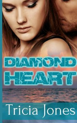 Diamond Heart by Tricia Jones