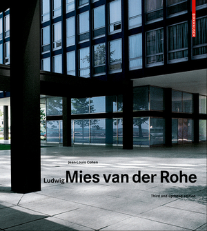 Ludwig Mies Van Der Rohe: Third and Updated Edition by Jean-Louis Cohen