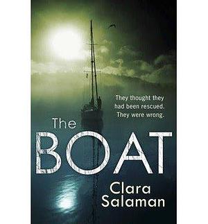 (The Boat)  By (author) Clara Salaman  November, 2014 by Clara Salaman, Clara Salaman