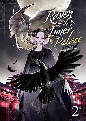 Raven of the Inner Palace (Light Novel) Vol. 2 by Kouko Shirakawa