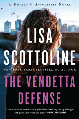 The Vendetta Defense: A Rosato & Associates Novel by Lisa Scottoline