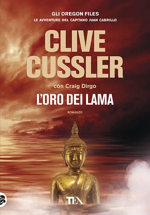 L'oro dei Lama by Craig Dirgo, Clive Cussler