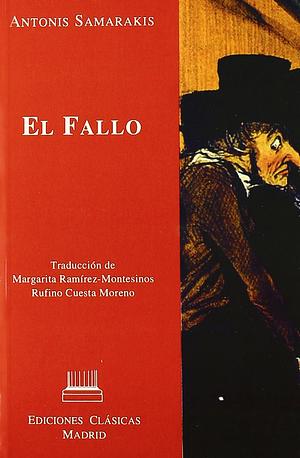 El Fallo by Αντώνης Σαμαράκης