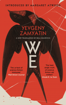 We by Ursula K. Le Guin, George Orwell, Yevgeny Zamyatin