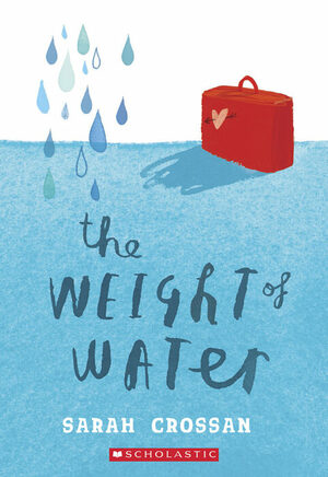 The Weight of Water by Sarah Crossan