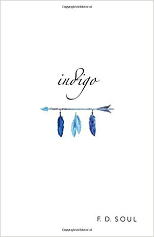 Indigo by F.D. Soul