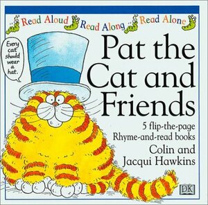 Pat the Cat & Friends Read Along Box Set by Colin Hawkins, Jacqui Hawkins