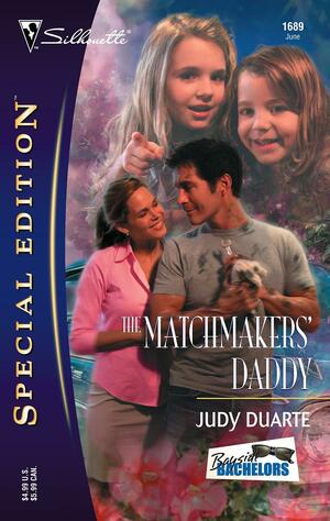 The Matchmakers' Daddy by Judy Duarte