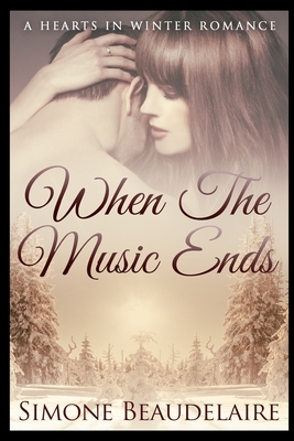 When The Music Ends by Simone Beaudelaire