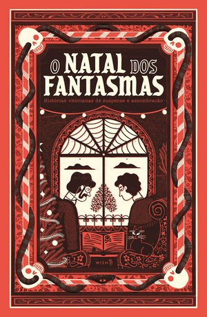  O Natal dos Fantasmas by Charles Dickens, Elizabeth Gaskell, Robert Louis Stevenson, Algernon Blackwood, Marjorie Bowen, J.M. Barrie, Jerome K. Jerome