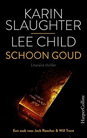 Schoon goud by Karin Slaughter