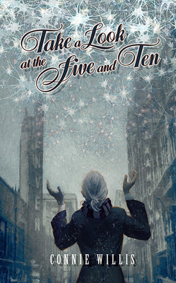 Take a Look at the Five and Ten by Connie Willis