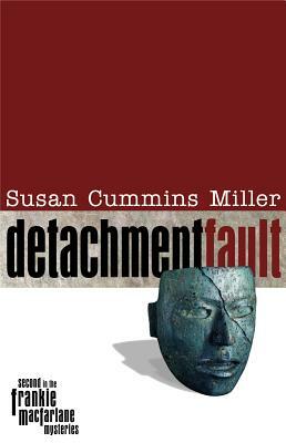 Detachment Fault by Susan Cummins Miller