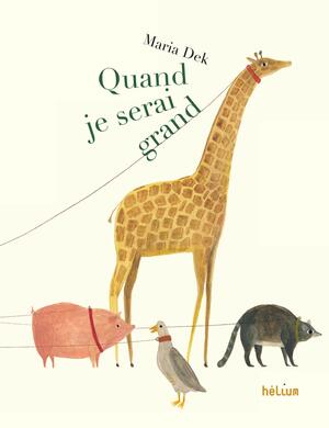 Quand je serai grand by Maria Dek