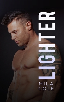 Lighter by Mila Cole