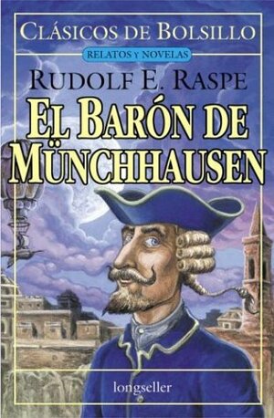 El Baron De Munchhausen by Rudolf Erich Raspe