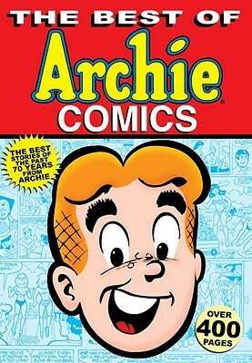 The Best of Archie Comics, Book 1 by Vic Bloom, Bill Golliher, Bob Bolling, Bill Yoshida, Dan DeCarlo Jr., Bill Woggon, Harry Lucey, Jason Jensen, Rudy Lapick, Stan Goldberg, Hy Eisman, George Gladir, Joe Edwards, Jon D'Agostino, Paul Castiglia, Kathleen Webb, Barry Grossman, Rich Koslowski, Al Fagaly, Dick Malmgren, George Frese, Rex Lindsey, Michael Gallagher, Al Hartley, Fernando Ruiz, Norm Breyfogle, Dave Manak, Frank Doyle, Archie Comics, Rick Burchett, Terry Austin, Dan DeCarlo, Samm Schwartz, J. Torres, Joe Morciglio, Joe Rubinstein, Jack Morelli, Dan Parent, Mike Esposito, Michael E. Uslan, Glenn Whitmore, Bob Montana, Bob Smith, John Workman, Rod Ollerenshaw, Jeff Shultz