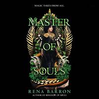 Master of Souls  by Rena Barron