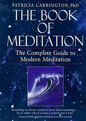 The Book Of Meditation by Patricia Carrington, Patricia Carnington