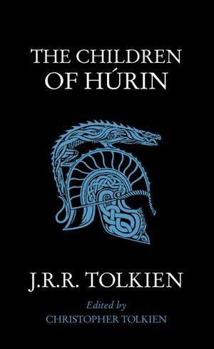 The Children of Húrin by J.R.R. Tolkien