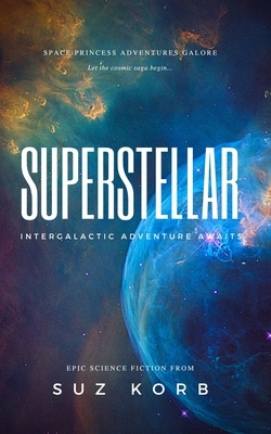 Superstellar by Suz Korb