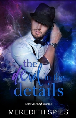 The Devil in the Details by Meredith Spies